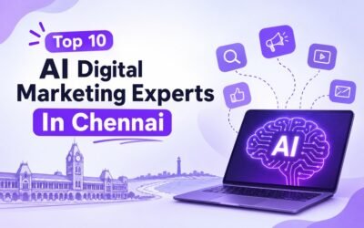 Top 10 AI Digital Marketing Experts to Watch in Chennai